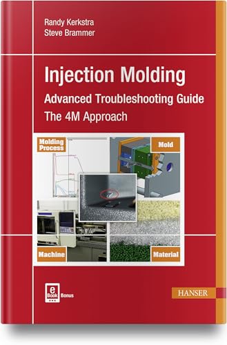 Injection Molding Advanced Troubleshooting Guide: E-Book Bonus Injection Molding Advanced Troubleshooting Guide: E-Book Bonus von HANSER FACHBUCHVERLAG