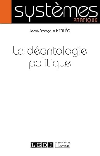 La déontologie politique (2021)
