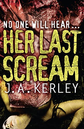 HER LAST SCREAM: No one will hear . . . (Carson Ryder, Band 8)