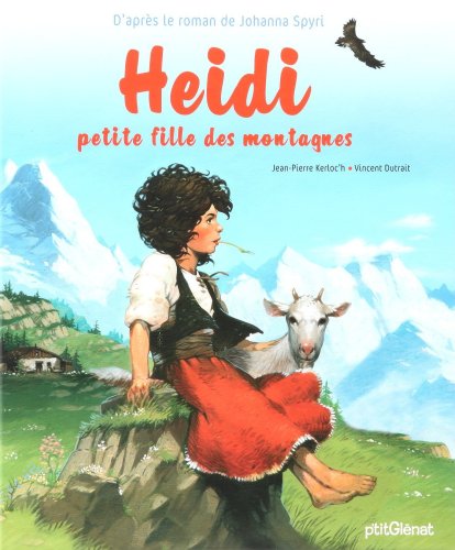 Heidi, petite fille des montagnes von GLENAT JEUNESSE