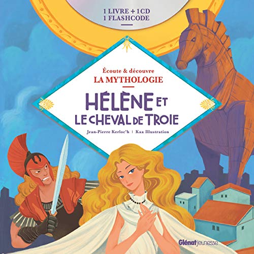 Livre CD La Mythologie - Hélène et le Cheval de Troie von GLENAT JEUNESSE