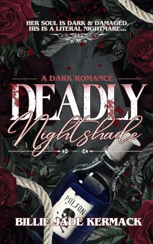 Deadly Nightshade: A twisted dark romance novella