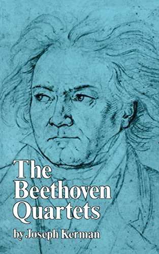 The Beethoven Quartets von W. W. Norton & Company