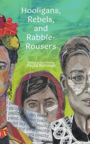 Hooligans, Rebels, and Rabble-Rousers von Atmosphere Press