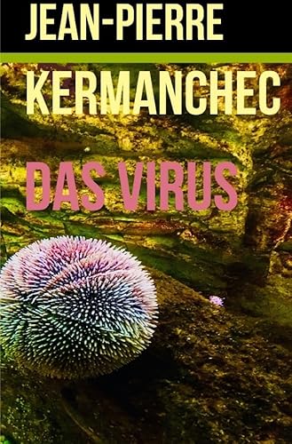 Das Virus: DE von epubli