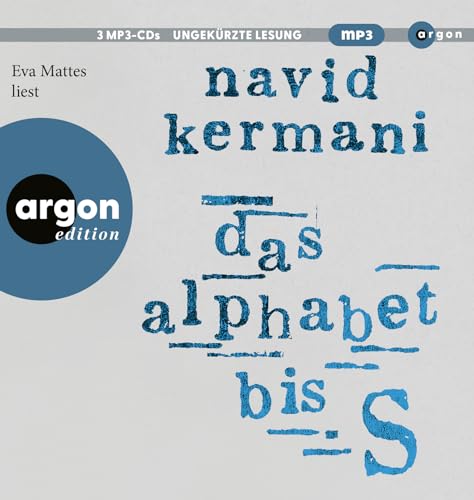Das Alphabet bis S: Roman von Argon Verlag