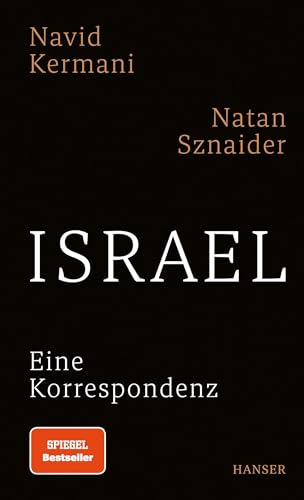 Israel: Eine Korrespondenz von Carl Hanser Verlag GmbH & Co. KG