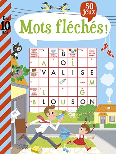 Mon grand livre de jeux - Mots fléchés! Dès 10 ans von Editions Lito