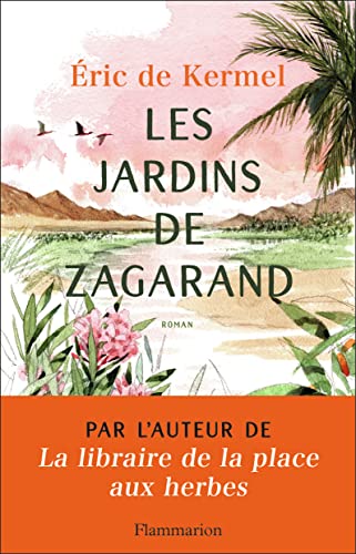 Les Jardins de Zagarand von FLAMMARION