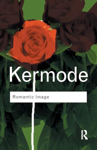 Romantic Image (Routledge Classics) von Routledge
