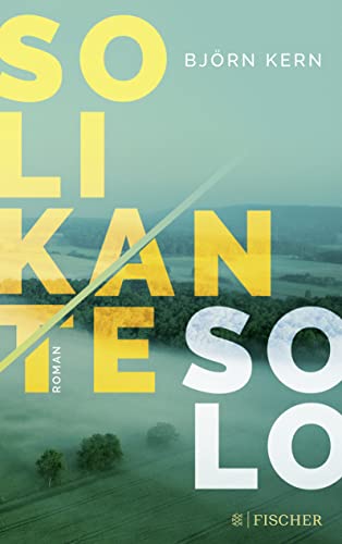 Solikante Solo: Roman von FISCHERVERLAGE