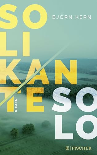 Solikante Solo: Roman von FISCHERVERLAGE