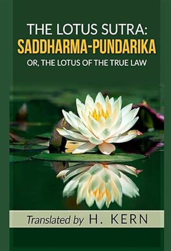 The Lotus Sutra: Saddharma-Pundarika