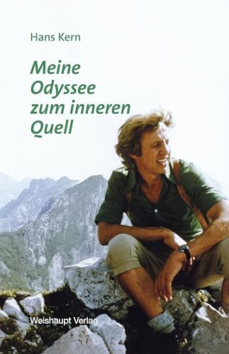 Meine Odyssee zum inneren Quell von Weishaupt