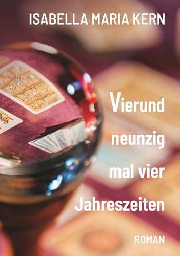 Vierundneunzig mal vier Jahreszeiten von Buchschmiede von Dataform Media GmbH