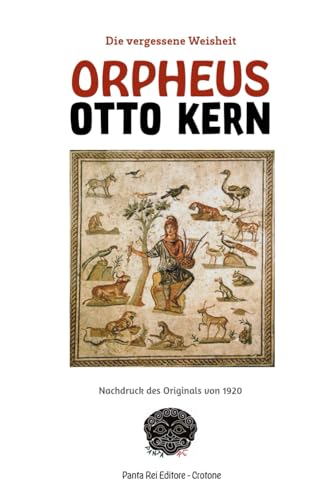 Orpheus (Die vergessene Weisheit, Band 4) von Independently published