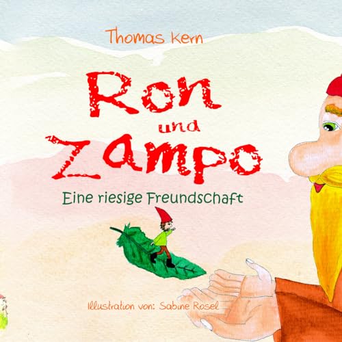 Ron und Zampo - bebildertes Buch in Reimform: eine riesige Freundschaft von Independently published
