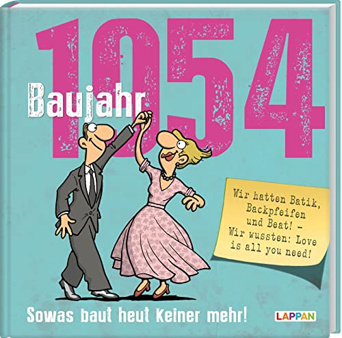 Baujahr 1954: Sowas baut heut keiner mehr! | Lustiges Geschenkbuch zum runden Geburtstag mit vielen Fotos, Texten und Erinnerungen! (Baujahr-Reihe)