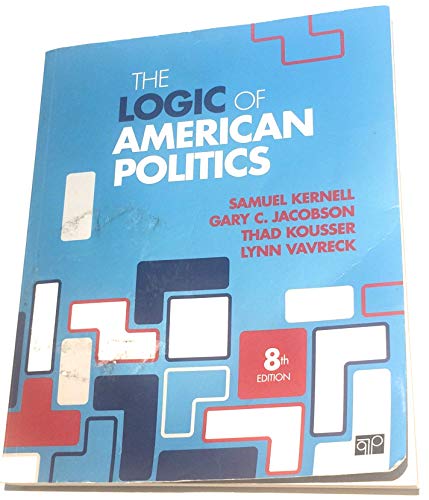 The Logic of American Politics