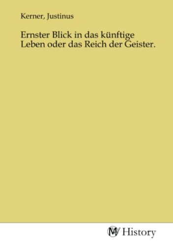 Ernster Blick in das künftige Leben oder das Reich der Geister.