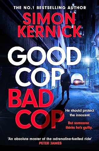 Good Cop Bad Cop: Hero or criminal mastermind? A gripping new thriller from the Sunday Times bestseller von Headline Book Publishing