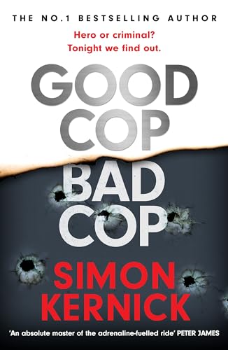 Good Cop Bad Cop: Hero or criminal mastermind? A gripping new thriller from the Sunday Times bestseller von Headline Book Publishing