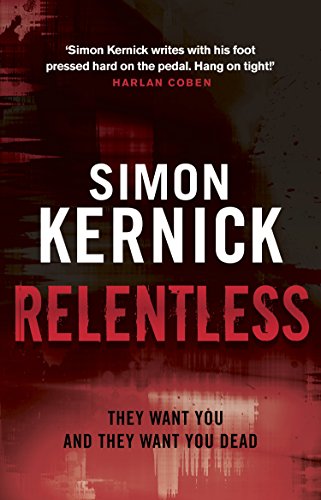 Relentless: (Tina Boyd: 2): the razor-sharp thriller from London’s darker corners from bestselling author Simon Kernick von Penguin