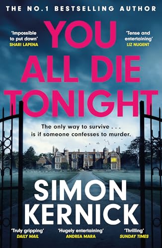 You All Die Tonight: the twisting new thriller from the number one bestselling author von Headline