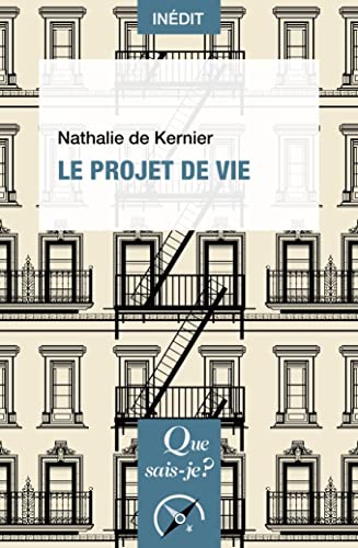 Le Projet de vie von QUE SAIS JE