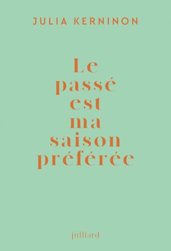 Le passé est ma saison préférée: Le prétérit ou Gertrude Stein Le passé est ma saison préférée: Le prétérit ou Gertrude Stein von JULLIARD