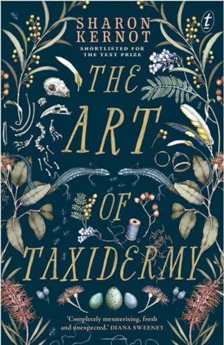 The Art of Taxidermy von Text Publishing Company