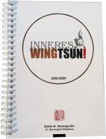 INNERES WINGTSUN! - KURS-BUCH