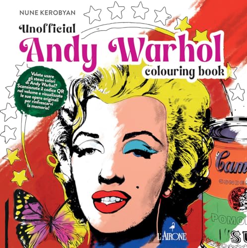 Andy Warhol. Unofficial colouring book (The happy books) von L'Airone Editrice Roma