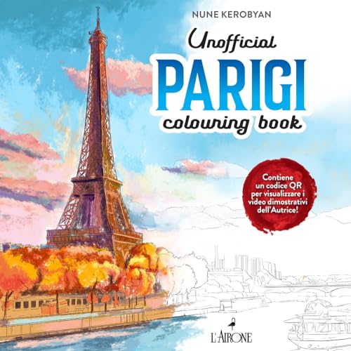 Parigi. Colouring book (The happy books) von L'Airone Editrice Roma