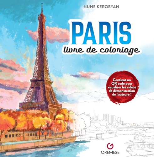 Paris. Livre de coloriage. Ediz. illustrata von Gremese Editore