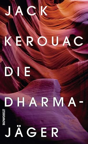 Die Dharmajäger: Der Klassiker der Beatnik-Generation neu übersetzt