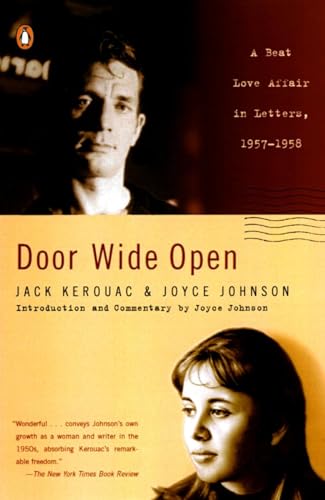 Door Wide Open: A Beat Love Affair in Letters, 1957-1958 Door Wide Open: A Beat Love Affair in Letters, 1957-1958