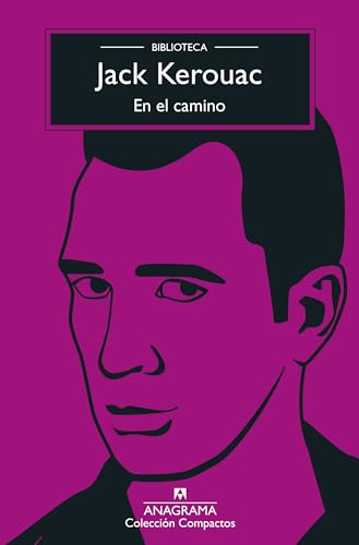 En el camino: Biblioteca Kerouac (Compactos, Band 1)