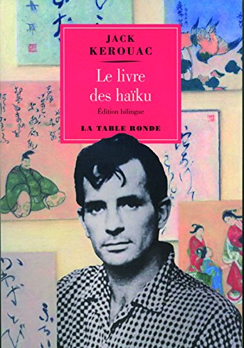 Le livre des haïku: Edition bilingue français-anglais von Table ronde