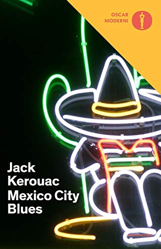 Mexico City blues (Oscar moderni) von OSCAR BESTSELLERS
