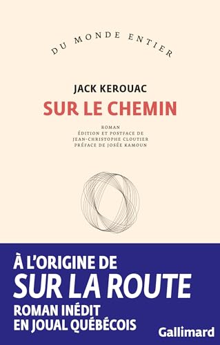 Sur le chemin: Edition en joual québécois