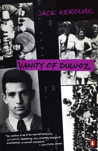 Vanity of Duluoz: An Adventurous Education, 1935-46 Vanity of Duluoz: An Adventurous Education, 1935-46 von Penguin Books
