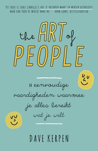 The art of people: 11 eenvoudige vaardigheden waarmee je alles bereikt wat je wilt von Kosmos Uitgevers