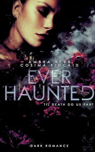 EVER HAUNTED: Til Death Do Us Part
