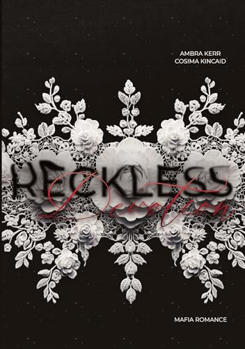 RECKLESS DEVOTION (Yann de Medici)