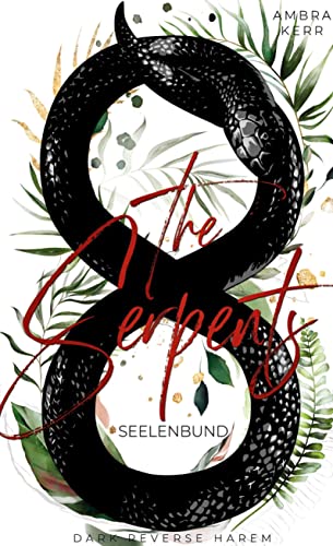 THE SERPENTS: Seelenbund THE SERPENTS: Seelenbund