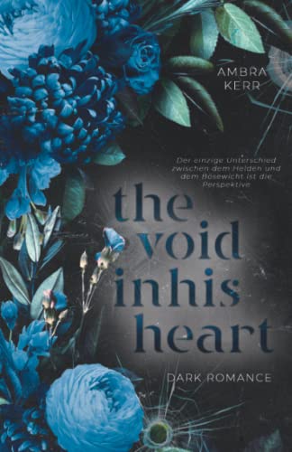 THE VOID IN HIS HEART: SONDEREDITION von Independently published