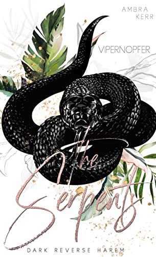The Serpents: Vipernopfer The Serpents: Vipernopfer von Books on Demand GmbH