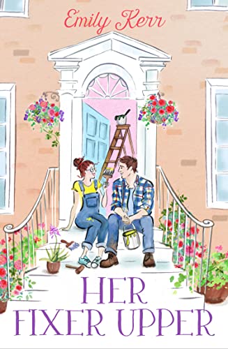 Her Fixer Upper: A fun and flirty must read friends-to-lovers romance for 2025! Her Fixer Upper: A fun and flirty must read friends-to-lovers romance for 2025! von One More Chapter