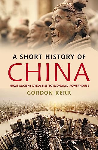 A Short History of China: From Ancient Dynasties to Economic Powerhouse von Pocket Essentials